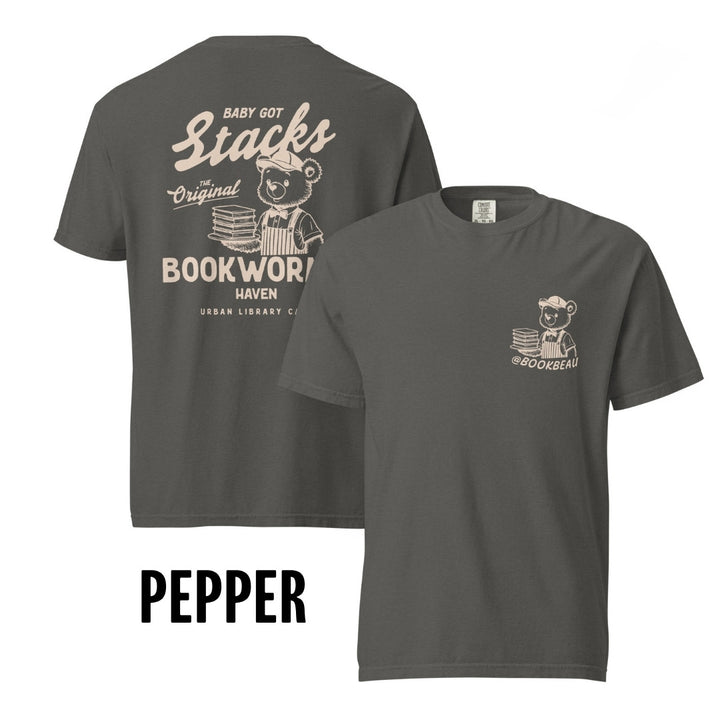 "Baby Got Stacks" Comfort Colors Tee