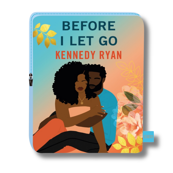 Before I let go Kennedy Ryan - Book Sleeve