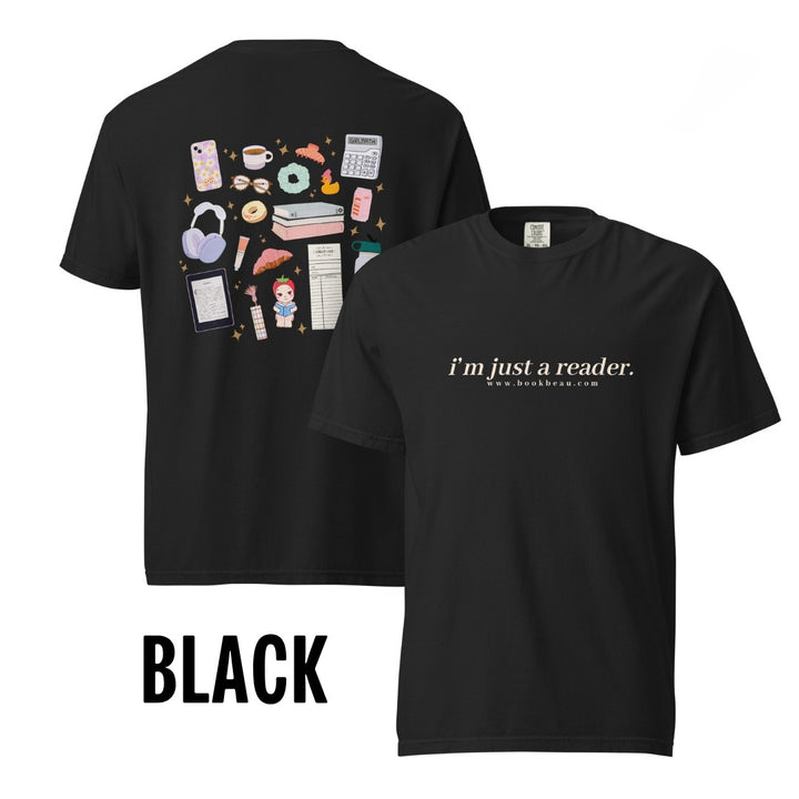 "Just a Reader" Comfort Colors Tee