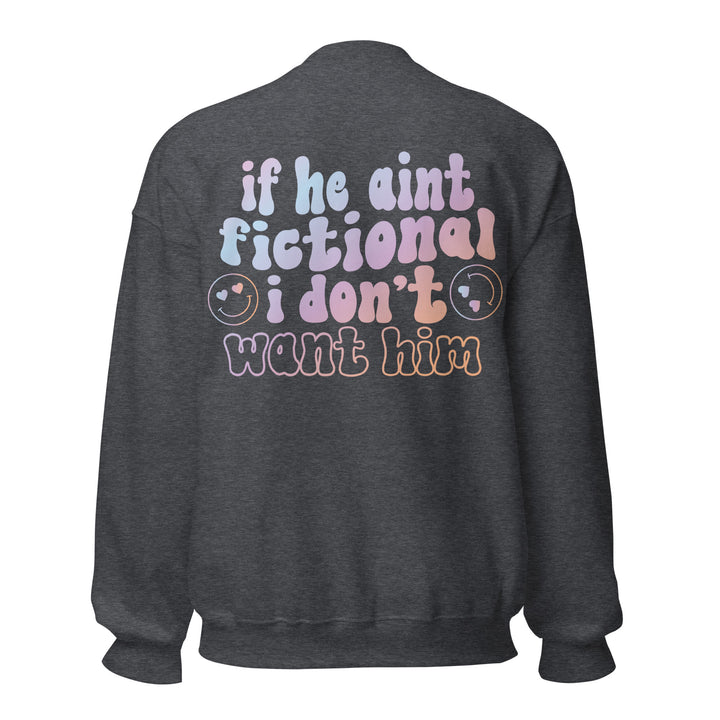 "Don't Want Him" Unisex Crewneck