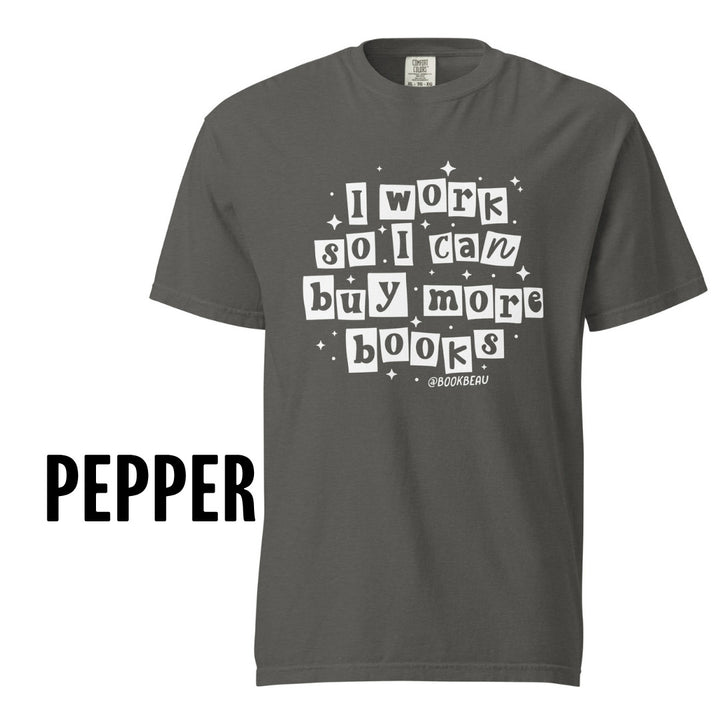 "Buy More Books" Comfort Colors Tee