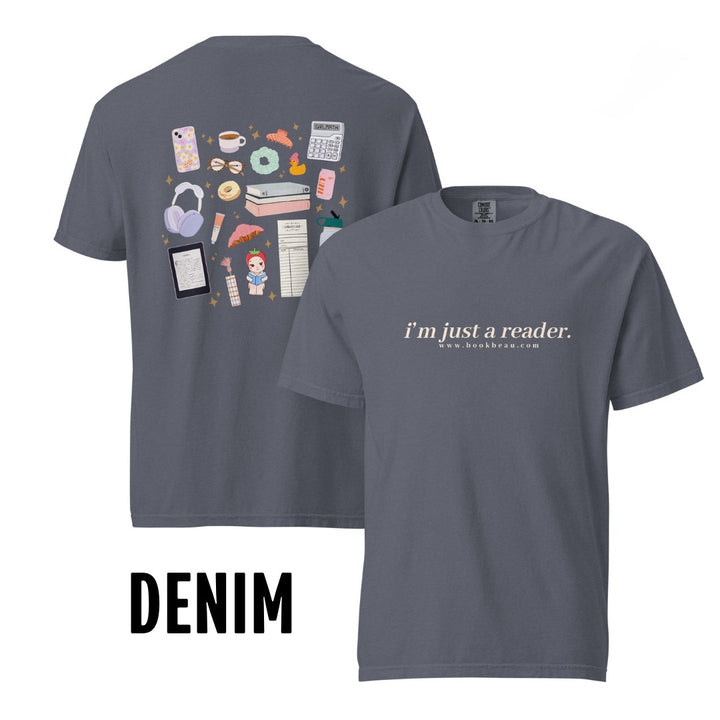 "Just a Reader" Comfort Colors Tee