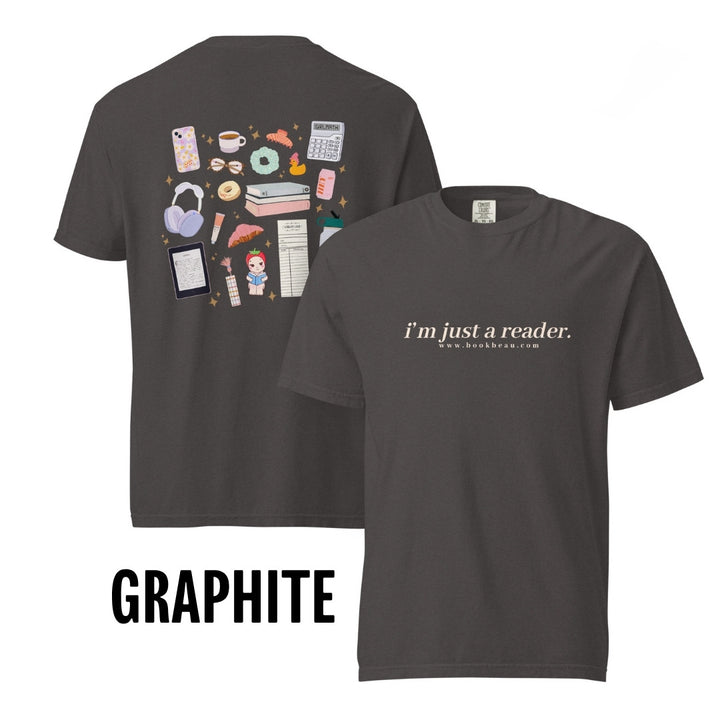 "Just a Reader" Comfort Colors Tee