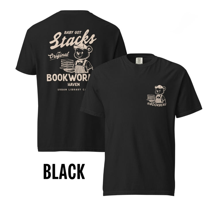 "Baby Got Stacks" Comfort Colors Tee