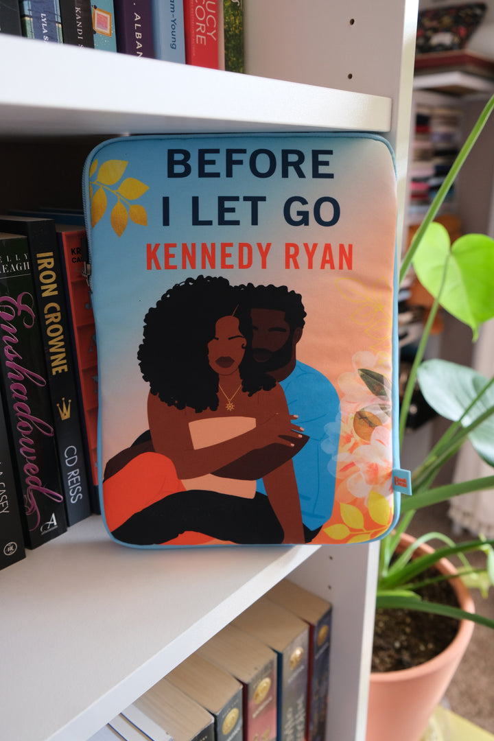 Before I let go Kennedy Ryan - Book Sleeve