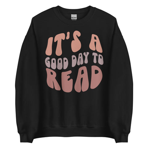 "It's a Good Day to Read" Unisex Crewneck