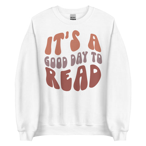 "It's a Good Day to Read" Unisex Crewneck