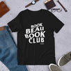 Book Beau Book Beau Book Club - Version 1  Unisex T-shirt